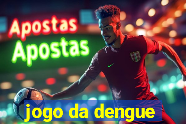 jogo da dengue